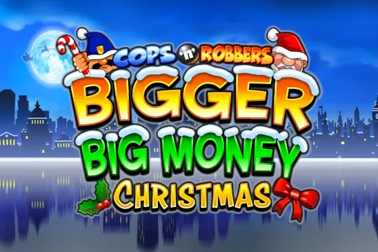 Cops 'n' Robbers Bigger Big Money Christmas