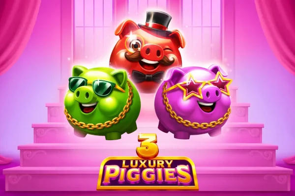 3 Luxury Piggies